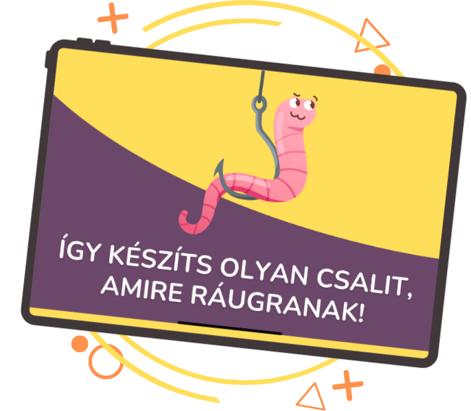 Így készíts olyan csalit, amire ráugranak